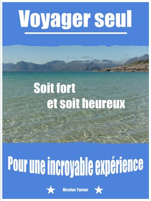 cover image of Vivre le voyage seul